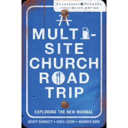 A Multi-Site Church Roadtrip: Exploring the New Normal