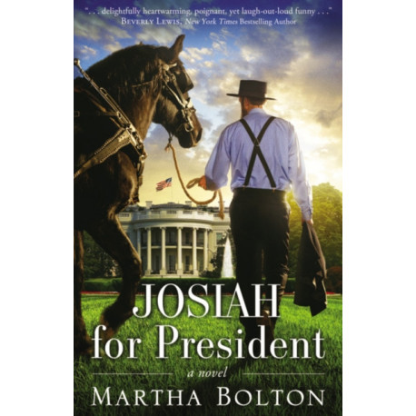 Josiah for President: A Novel