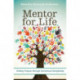 Mentor for Life: Finding Purpose through Intentional Discipleship