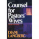 Counsel for Pastors' Wives
