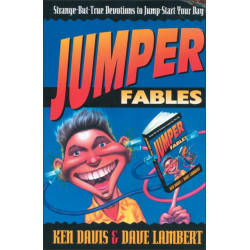 Jumper Fables: Strange-but-True Devotions to Jump-Start Your Faith