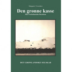 Den grønne kasse: Min nordatlantiske Barndom