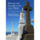 Memory and Foresight in the Celtic World: Perspectives from the Late Medieval through Modern Periods