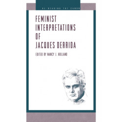 Feminist Interpretations of Derrida