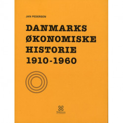 Danmarks økonomiske historie 1910-1960