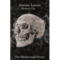 Mystery City: The Whitborough Novels
