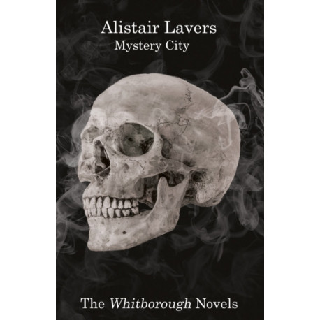 Mystery City: The Whitborough Novels