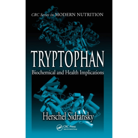 Tryptophan: Biochemical and Health Implications