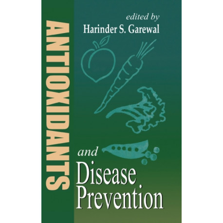 Antioxidants and Disease Prevention