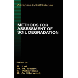 Methods for Assessment of Soil Degradation: Advances in Soil Science