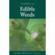 Handbook of Edible Weeds: Herbal Reference Library