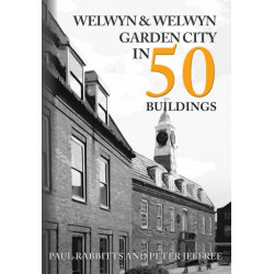 Welwyn & Welwyn Garden City in 50 Buildings