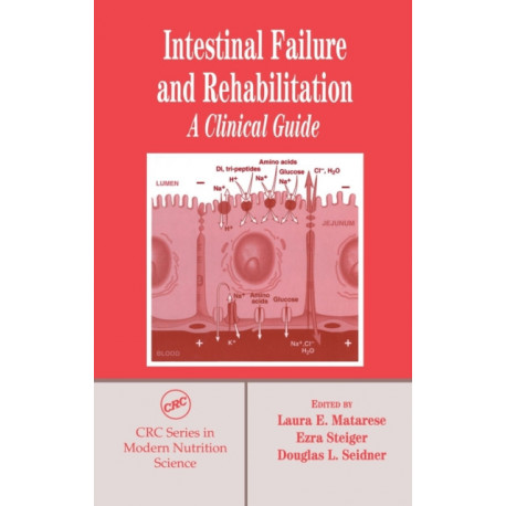 Intestinal Failure and Rehabilitation: A Clinical Guide