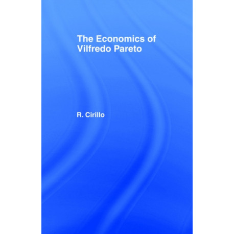 The Economics of Vilfredo Pareto