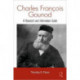 Charles Francois Gounod: A Research and Information Guide