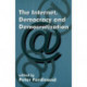 The Internet, Democracy and Democratization