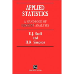 Applied Statistics: Handbook of GENSTAT Analysis