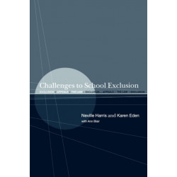 Challenges to School Exclusion: Exclusion, Appeals and the Law