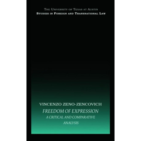 Freedom of Expression: A critical and comparative analysis
