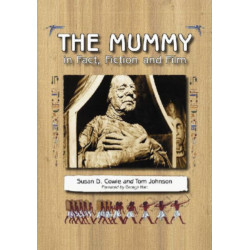 The Mummy in Fact, Fiction and Film