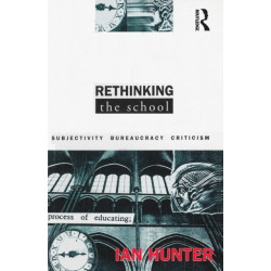 Rethinking the School: Subjectivity, bureaucracy, criticism