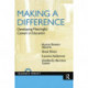 Making a Difference: Developing Meaningful Careers in Education