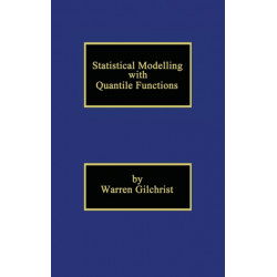 Statistical Modelling with Quantile Functions
