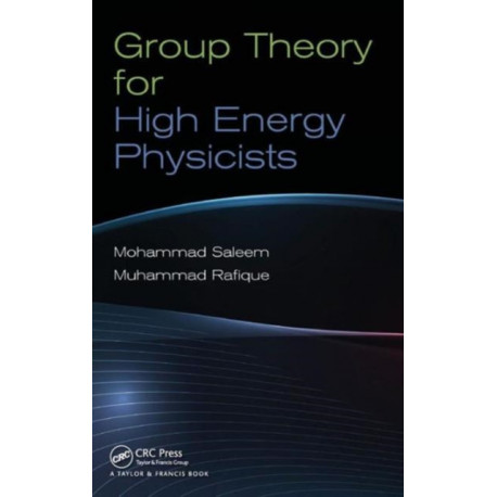 Group Theory for High Energy Physicists