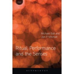 Ritual, Performance and the Senses