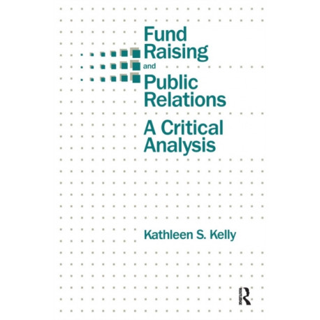 Fund Raising and Public Relations: A Critical Analysis