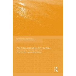 Political Economy of Tourism: A Critical Perspective