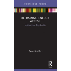 Reframing Energy Access: Insights from The Gambia