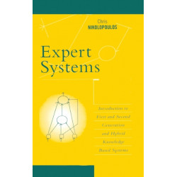 Expert Systems: Introduction to First and Second Generation and Hybrid Knowledge Based Systems