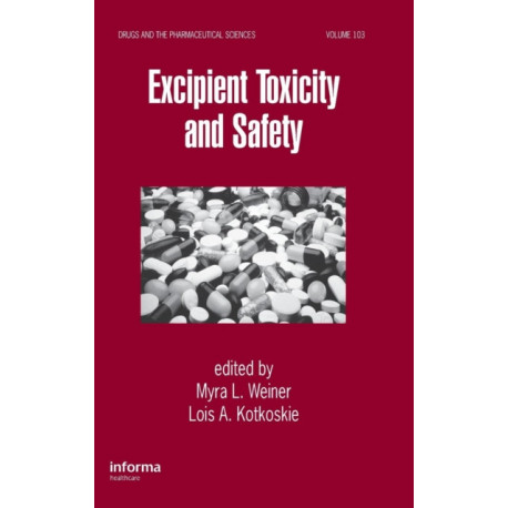 Excipient Toxicity and Safety