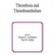 Thrombosis and Thromboembolism