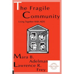 The Fragile Community: Living Together With Aids