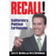 Recall!: California's Political Earthquake
