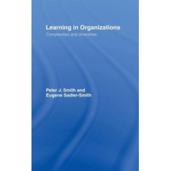 Learning in Organizations: Complexities and Diversities