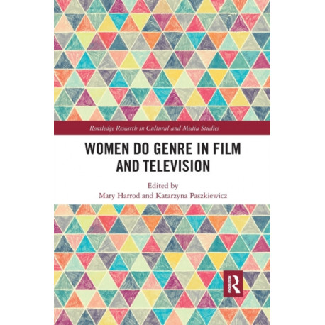 Women Do Genre in Film and Television