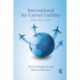International Air Carrier Liability: Safety and Security