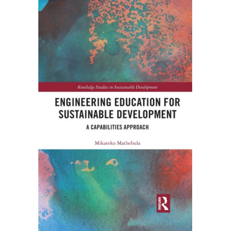 Engineering Education for Sustainable Development: A Capabilities Approach