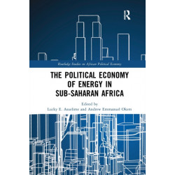 The Political Economy of Energy in Sub-Saharan Africa