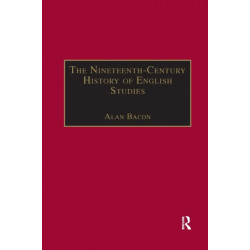 The Nineteenth-Century History of English Studies