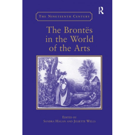 The Brontes in the World of the Arts