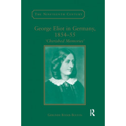 George Eliot in Germany, 1854–55: 'Cherished Memories'
