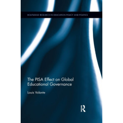 The PISA Effect on Global Educational Governance