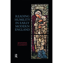 Reading Humility in Early Modern England