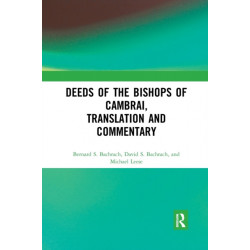 Deeds of the Bishops of Cambrai, Translation and Commentary