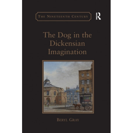 The Dog in the Dickensian Imagination