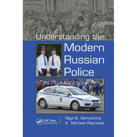 Understanding the Modern Russian Police